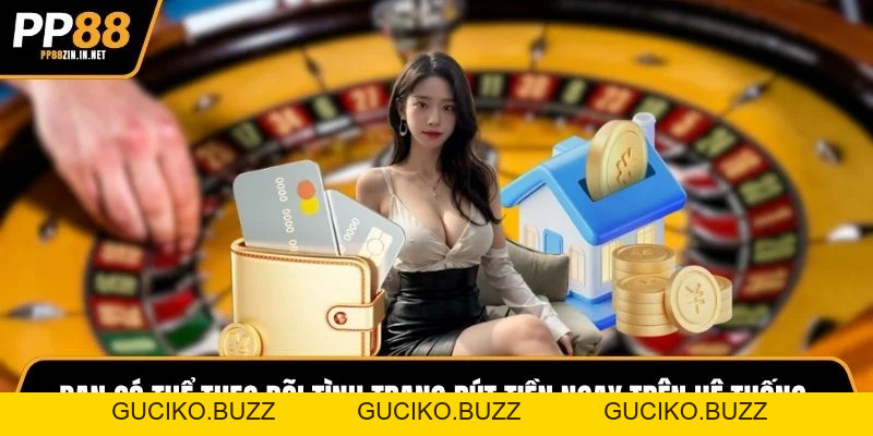 Rút Tiền PP88: Hướng Dẫn Chi Tiết Từ A-Z Cho Người Chơi Mới