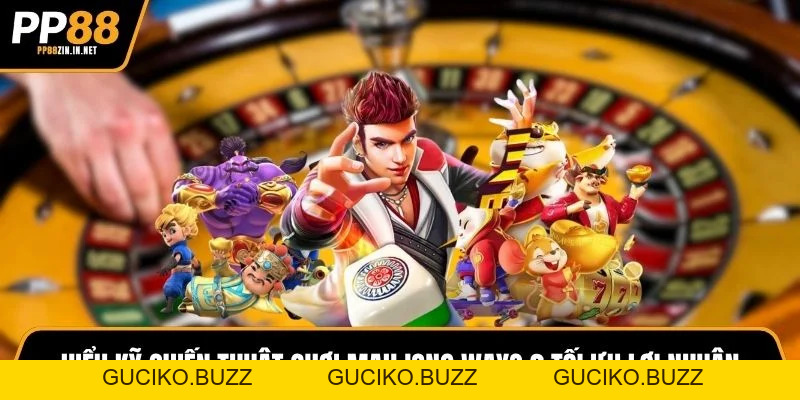 Mahjong Ways 2 PP88 - Cách Chơi Dễ Thắng Tối Ưu Lợi Nhuận
