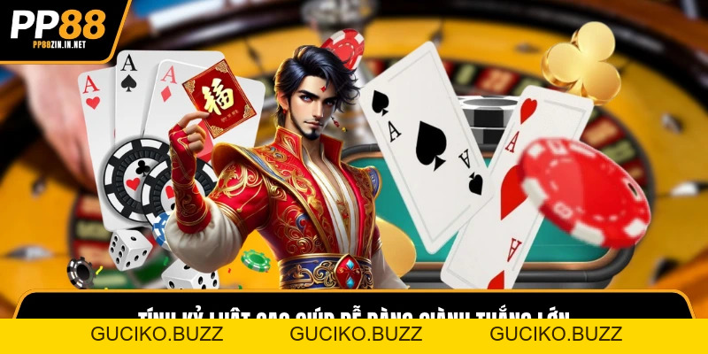 Cách Quản Lý Vốn Game Bài PP88 Giúp Tối Ưu Tài Chính Cá Nhân